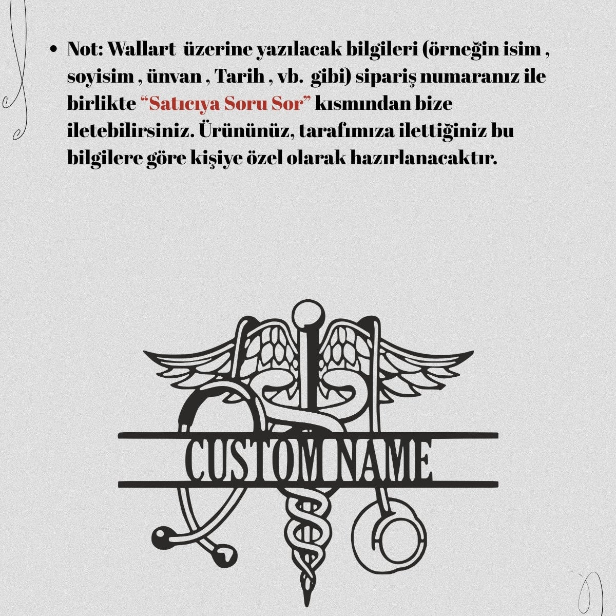 Metal ürün üzerine yazılacak doktor ismi veya unvan bilgilerinin satıcıya soru sor kısmı üzerinden iletilmesi gerektiğini hatırlatan bilgilendirme görseli.