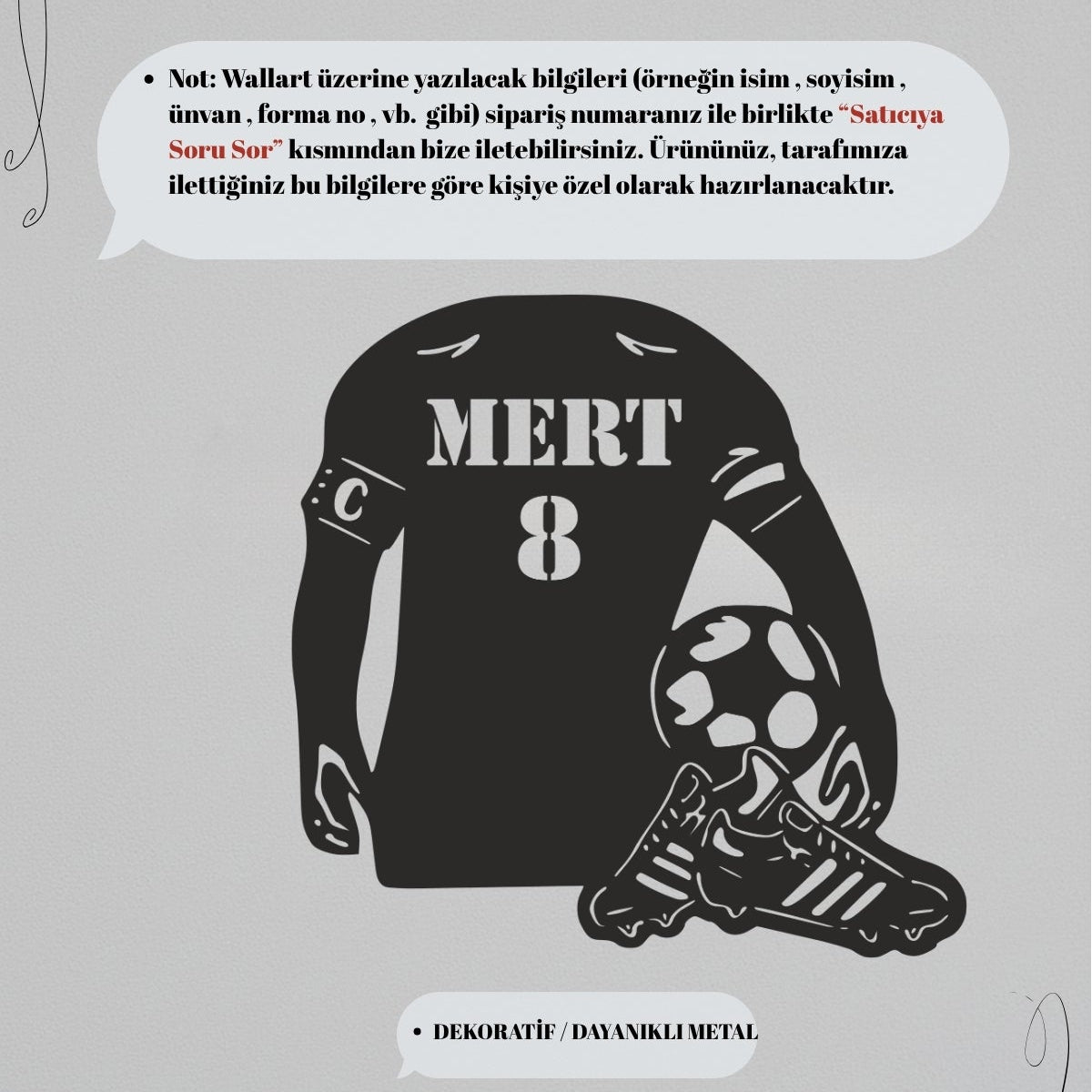 Forma üzerine yazılacak isim ve numara bilgilerinin satıcıya soru sor kısmından iletilmesi gerektiğini belirten kişiye özel tasarım bilgilendirme görseli.