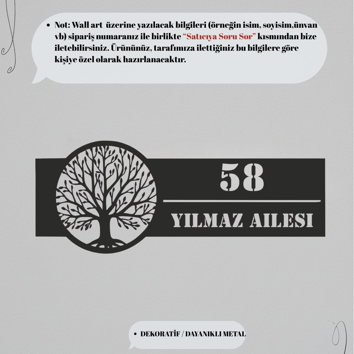 Tabela üzerine yazılacak kapı numarası ve aile soyadı gibi bilgilerin "Satıcıya Soru Sor" kısmından iletilmesi gerektiğini belirten bilgilendirme notu.