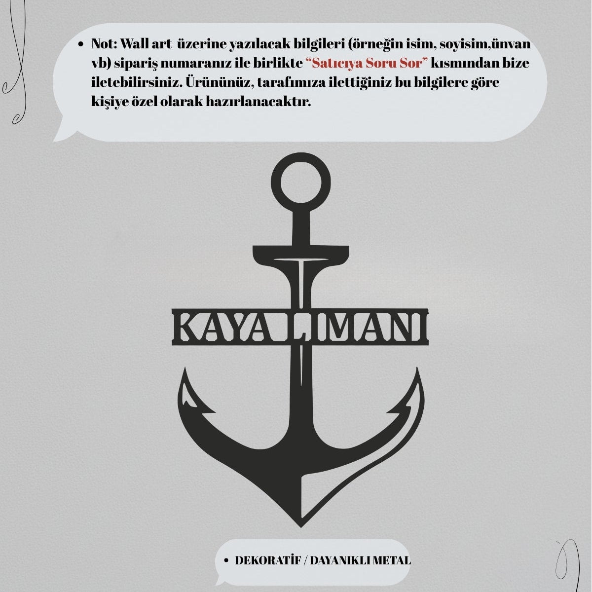 Metal çapa üzerine yazılacak tekne ismi, liman adı veya soyad bilgilerinin "Satıcıya Soru Sor" kısmından iletilmesi gerektiğini açıklayan bilgilendirme görseli.