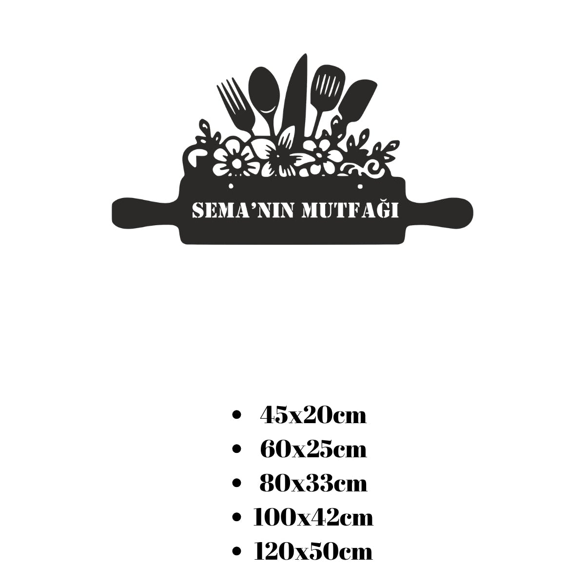 İsme özel hazırlanan oklava figürlü metal mutfak tabelası için sunulan 45x20 cm'den 120x50 cm'ye kadar olan farklı boyut seçeneklerini gösteren ölçü tablosu.