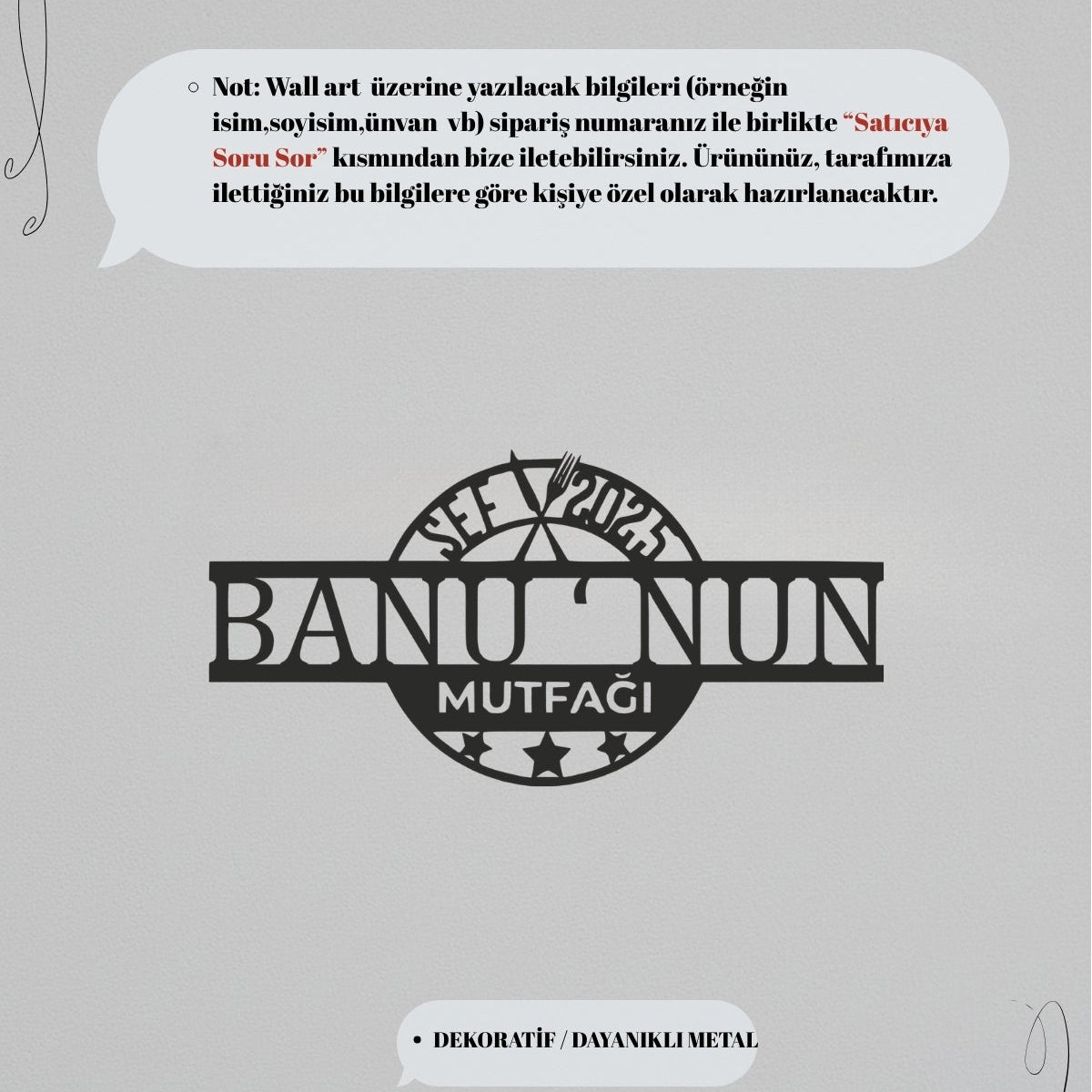 Metal pano üzerine yazılacak isim ve tarih bilgilerinin satıcıya soru sor kısmından iletilmesi gerektiğini belirten bilgilendirme görseli.