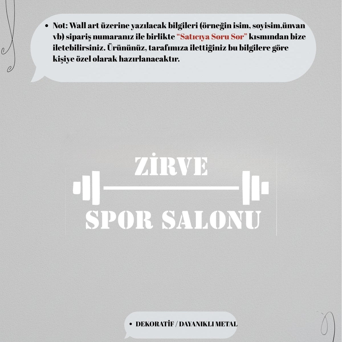 Metal pano üzerine yazılacak işletme adı veya özel motivasyon metni bilgilerinin "Satıcıya Soru Sor" kısmından iletilmesi gerektiğini açıklayan kişiye özel tasarım görseli.